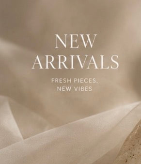 New arrivals